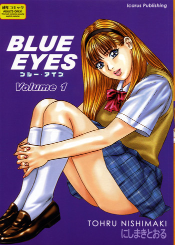 Blue Eyes Hentai Porn - Nishimaki Tohru] Blue Eyes Vol.1 - Free Hentai Manga, Adult Webtoon,  Doujinshi Manga and Mature Comics